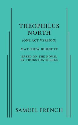 Theophilus North (One-Act Version)