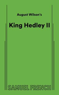 August Wilson's King Hedley II