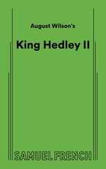 August Wilson's King Hedley II Subscription