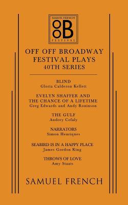 Off Off Broadway Festival Plays, 40th Series