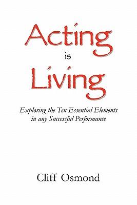 Acting is Living