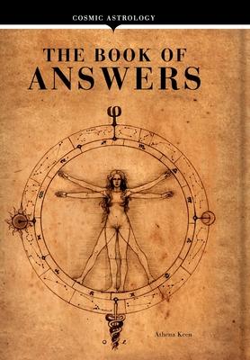 Cosmic Astrology: The Book of Answers