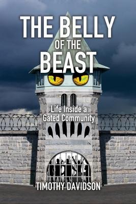 The Belly of the Beast: Life Inside a Gated Community