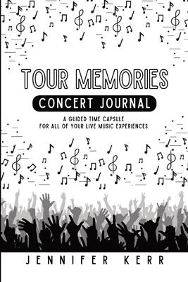 Tour Memories: Concert Journal