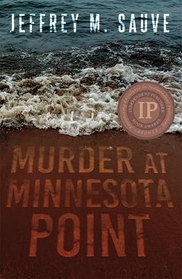 Murder at Minnesota Point: Unraveling the Captivating Mystery of a Long-Forgotten True Crime