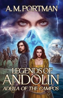 Legends of Andolin: Adella of the Campos