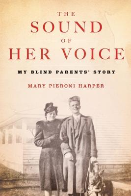 The Sound of Her Voice: My Blind Parents' Story Subscription