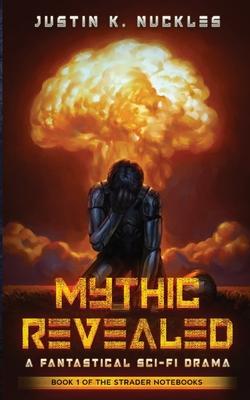 Mythic Revealed: A Fantastical Sci-Fi Drama