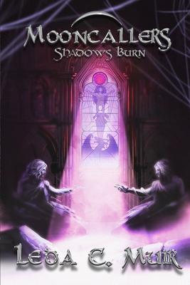 Mooncallers: Shadows Burn