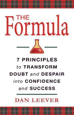 The Formula: 7 Principles to Transform Doubt and Despair into Confidence and Success Subscription