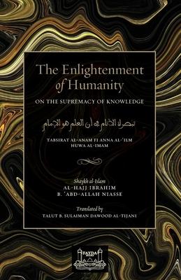 The Enlightenment of Humanity: On the Supremacy of Knowledge