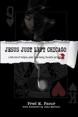 Jesus Just Left Chicago