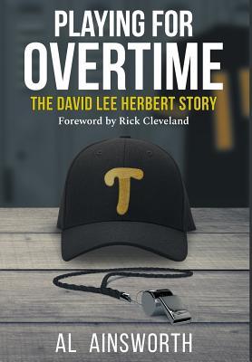 Playing for Overtime: The David Lee Herbert Story