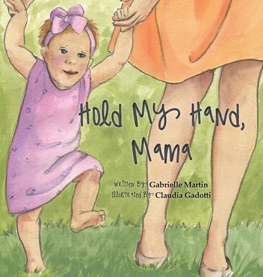 Hold My Hand, Mama