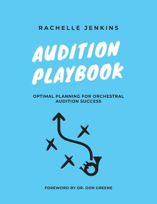 Audition Playbook: Optimal Planning for Orchestral Audition Success