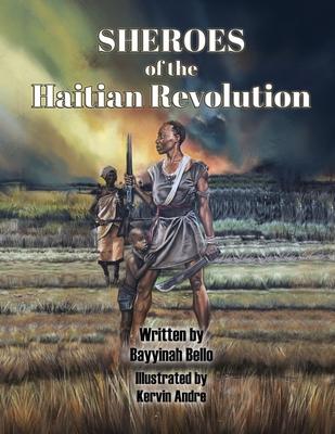 SHEROES of the Haitian Revolution