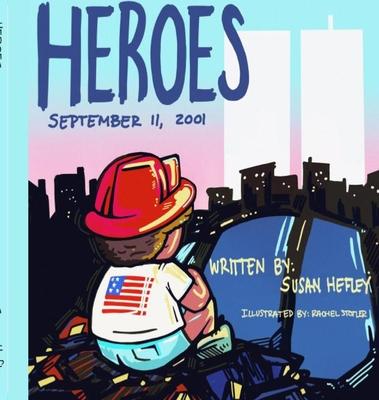 Heroes: September 11, 2001