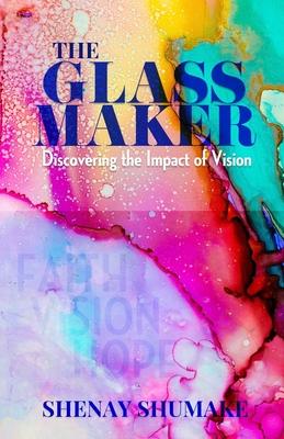 The GlassMaker: Discovering the Impact of Vision