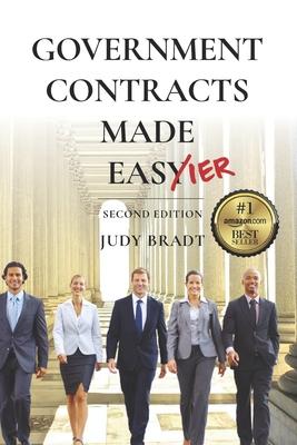 Government Contracts Made Easier: Second Edition