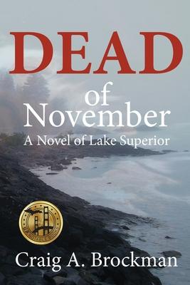 Dead of November: A Novel of Lake Superior