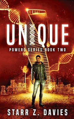 Unique: A Young Adult Sci-fi Dystopian (Powers Book 2)