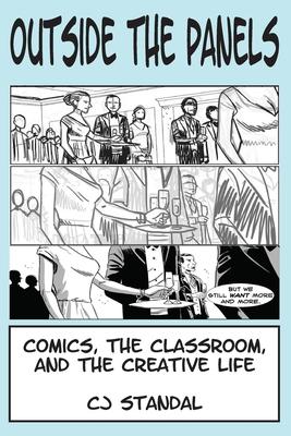 Outside the Panels: Comics, the Classroom, and the Creative Life Subscription