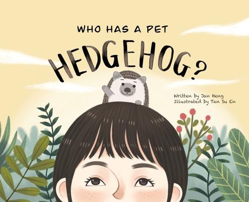 Who Has A Pet Hedgehog?