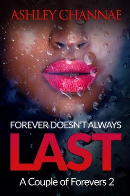 Forever Doesn't Always Last: A Couple of Forevers 2 Subscription