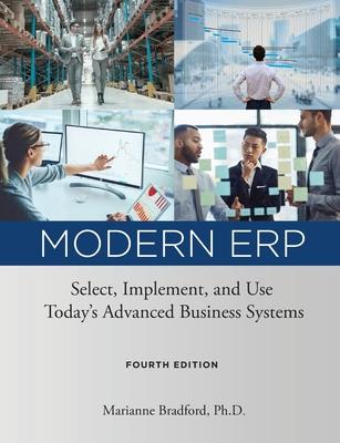 Modern ERP: Select, Implement, and Use Today's Advanced Business Systems