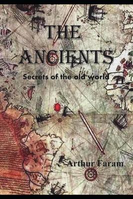 The Ancients: Secrets of the old world