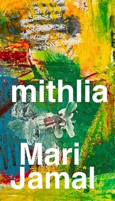 Mithlia: A Collection of Poems