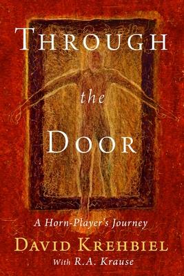 Through the Door: A Horn-Player's Journey