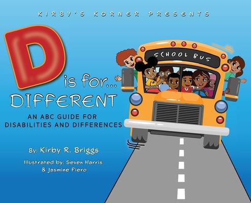 D is for Different: An ABC Guide for Disabilities and Differences