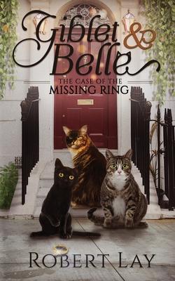 Giblet & Belle - The Case Of The Missing Ring