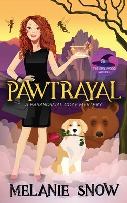 Pawtrayal: Paranormal Cozy Mystery