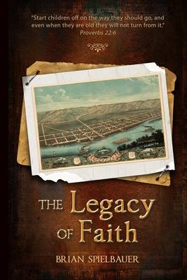 The Legacy of Faith