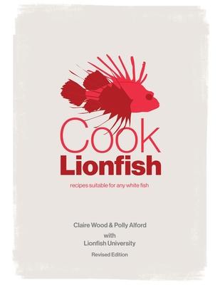 Cook Lionfish: Recipes Suitable for Any White Fish