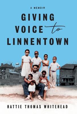 Giving Voice To Linnentown