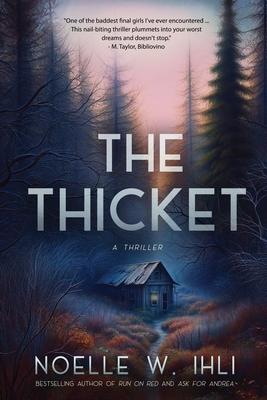 The Thicket