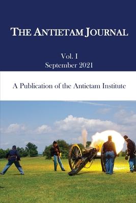 The Antietam Journal, Volume 1