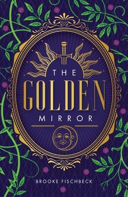 The Golden Mirror