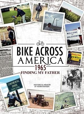 Bike Across America 1965: Finding My Father