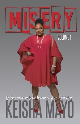 Misery - When Your Misery Becomes Your Ministry Subscription