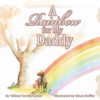 A Rainbow for My Daddy