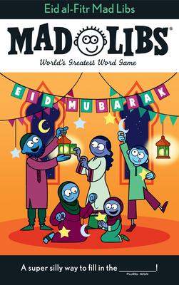 Eid Al-Fitr Mad Libs: World's Greatest Word Game