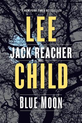 Blue Moon: A Reacher Novel