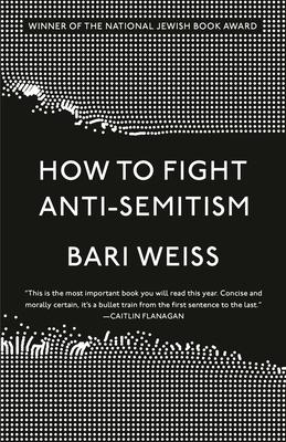 How to Fight Anti-Semitism