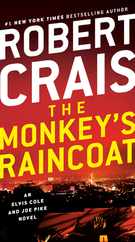 The Monkey's Raincoat: An Elvis Cole and Joe Pike Novel Subscription