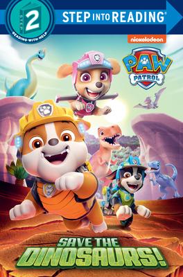 Save the Dinosaurs! (Paw Patrol)