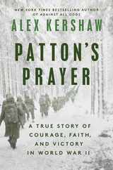 Patton's Prayer: A True Story of Courage, Faith, and Victory in World War II Subscription